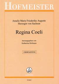 Amalie Marie Friederike Auguste: Regina Coeli