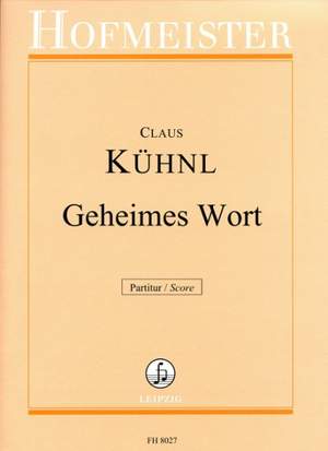 Claus Kühnl: Geheimes Wort