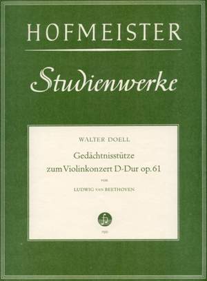 Walter Doell: Gedächtnisstütze zum Violinkonzert D-Dur op. 61