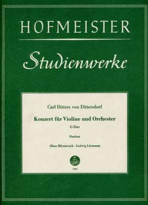 Carl Ditters von Dittersdorf: Konzert für Violine und Orchester G-Dur