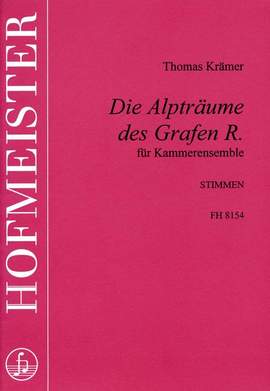 Thomas Krämer: Die Alpträume des Grafen R. / stimmen