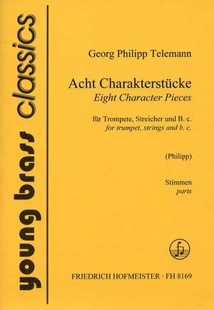 Georg Philipp Telemann: Acht Charakterstücke aus Musique hèroïque