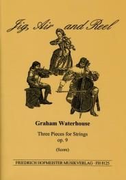 Graham Waterhouse: Jig, Air and Reel, op. 9