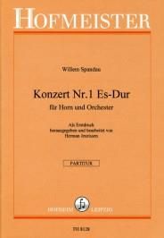 Willem Spandau: Konzert Nr. 1 Es-Dur fÜr Horn und Orchester
