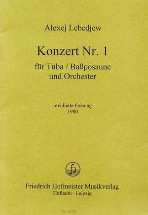 Alexej Lebedjew: Konzert Nr. 1 für Tuba (Baposaune) und Orchester