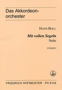 Hans Boll: Mit vollen Segeln. Suite /stimmensatz