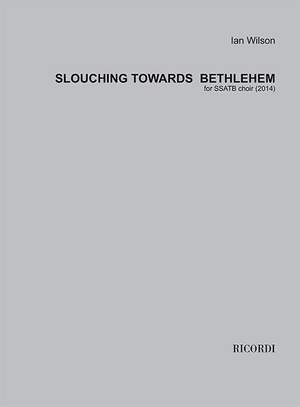 Ian Wilson: Slouching towards Bethlehem