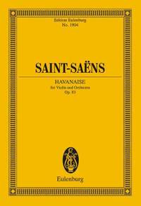 Saint-Saëns, C: Havanaise op. 83