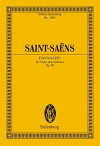 Saint-Saëns, C: Havanaise op. 83