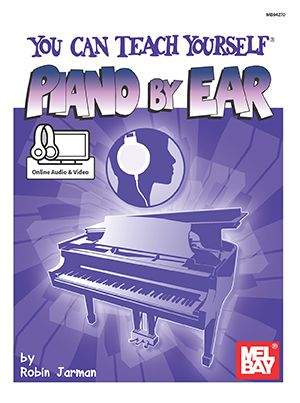 You Can Teach Yourself Piano By Ear