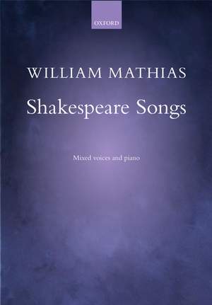 Mathias, William: Shakespeare Songs