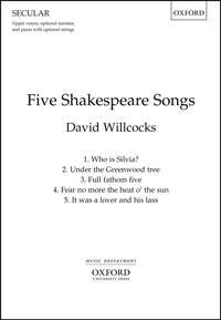 Willcocks, David: Five Shakespeare Songs