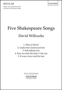 Willcocks, David: Five Shakespeare Songs