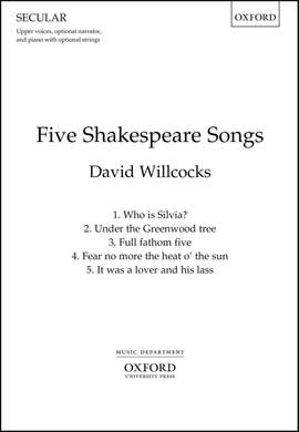 Willcocks, David: Five Shakespeare Songs