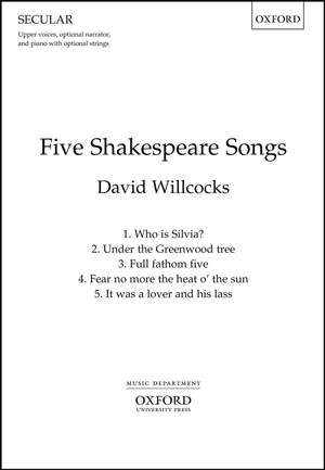 Willcocks, David: Five Shakespeare Songs