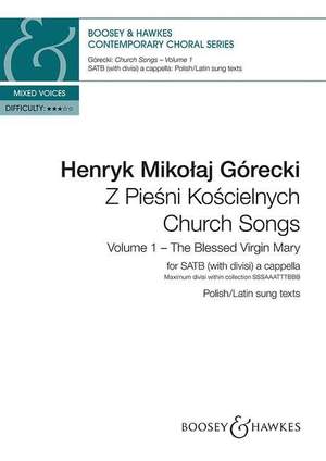 Górecki, H M: Church Songs (Z Piesni Koscielnych)