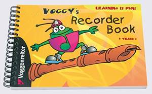 Martina Holtz: Voggy's Recorder Book