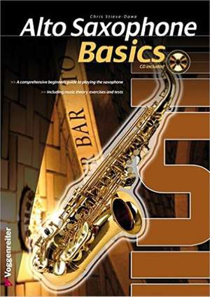Chris Stieve-Dawe: Basics Alto Saxophone