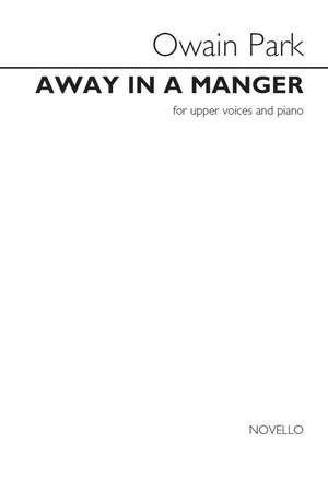 Owain Park: Away In A Manger