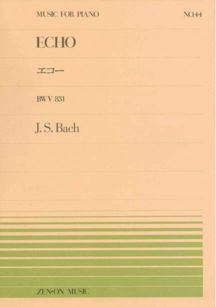 Bach, J S: Echo BWV831