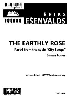 Esenvalds, Eriks: The Earthly Rose (SSATB) vocal score