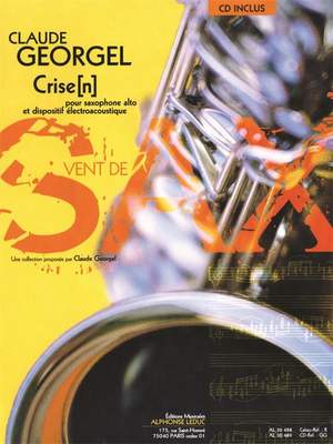 Claude Georgel: Crise(n) for Alto Saxophone and Electro