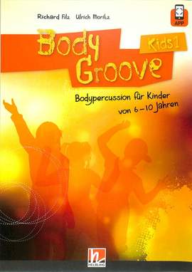 Richard Filz_Ulrich Moritz: Bodygroove Kids 1