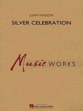 John Wasson: Silver Celebration