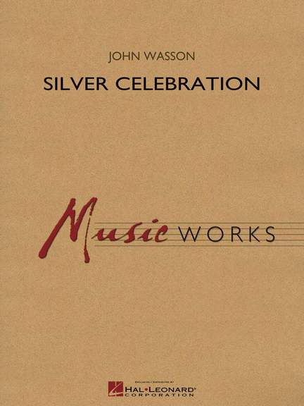 John Wasson: Silver Celebration