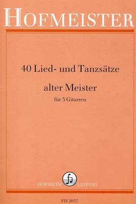40 Lied- und Tanzsätze alter Meister