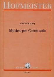 Klement Slavicky: Musica per Corno Solo