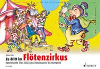 Butz, R: Zu dritt im Flötenzirkus