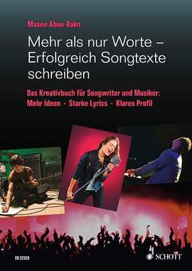 Abou-Dakn, M: Mehr als nur Worte - Erfolgreich Songtexte schreiben