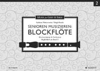 Senioren musizieren: Blockflöte Begleitheft zu Vol. 2