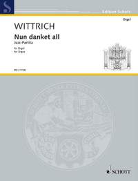 Wittrich, P: Nun danket all