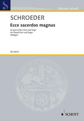 Schroeder, H: Ecce sacerdos magnus