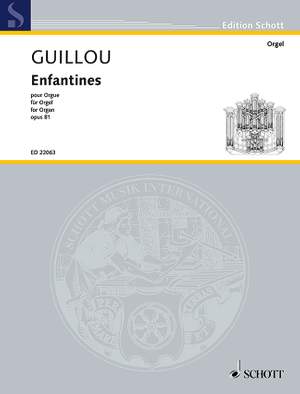 Guillou, J: Enfantines op. 81