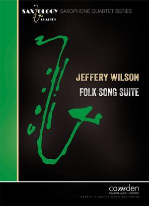 Jeffery Wilson: Folk Song Suite for Saxophone Quartet