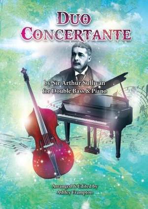 Arthur Sullivan: Duo Concertante for Double Bass & Piano