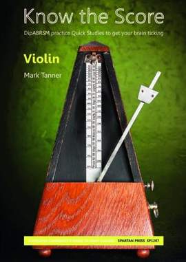 Mark Tanner: Know the Score Violin