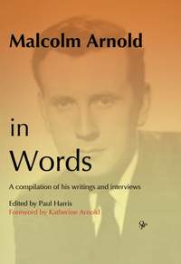 Harris: Malcolm Arnold in Words