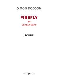 Dobson, Simon: Firefly (concert band score)