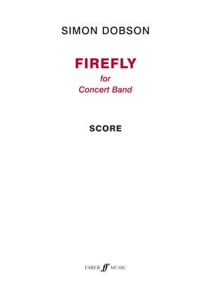 Dobson, Simon: Firefly (concert band score)