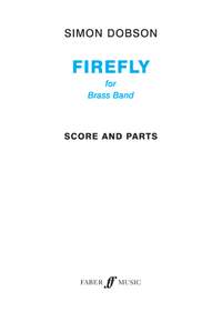 Dobson, Simon: Firefly (brass band score and parts)