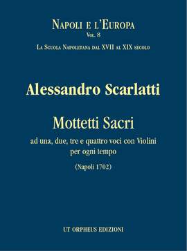 Scarlatti, A: Mottetti Sacri ad una, due, tre e quattro voci