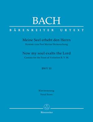 Bach, Johann Sebastian: Meine Seel erhebt den Herrn BWV 10