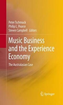 Music Business and the Experience Economy: The Australasian Case