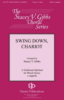 Swing Down, Chariot