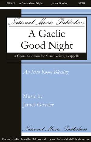 James Gossler: A Gaelic Good Night