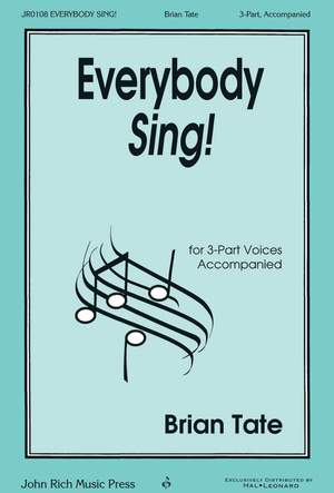 Brian Tate: Everybody Sing!